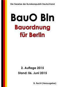 Bauordnung für Berlin (BauO Bln), 2. Auflage 2015