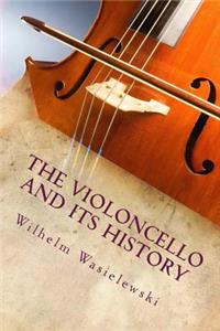 Violoncello and Its History