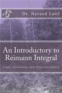 Introductory to Reimann Integral