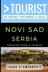 Greater Than a Tourist - Novi Sad Serbia