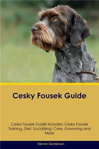 Cesky Fousek Guide Cesky Fousek Guide Includes