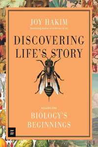 Discovering Life’s Story: Biology’s Beginnings