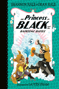 Princess in Black and the Bathtime Battle