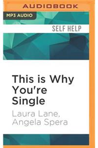 This Is Why You're Single