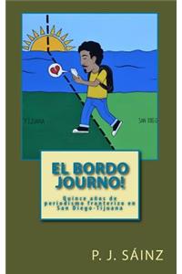 El Bordo Journo!