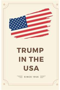 Trump in the USA Journal and Notebook