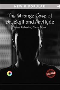 Strange Case of Dr.Jekyll and Mr.Hyde