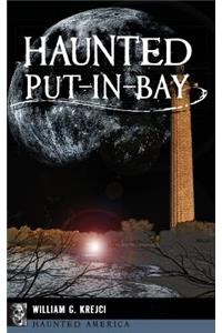 Haunted Put-In-Bay