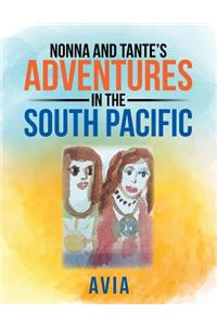 Nonna and Tante's Adventures in the South Pacific