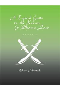 Topical Guide to the Koran & Sharia Law