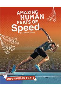 Amazing Human Feats of Speed