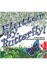 Flutter By, Butterfly!