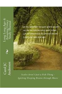 Long Long Ago and Amazing Grace - Study Manual