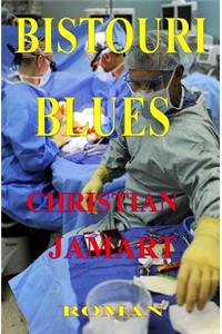 Bistouri blues