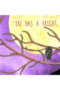 Ike Has A Fright