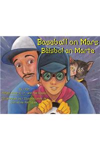 Baseball on Mars/Beisbol En Marte