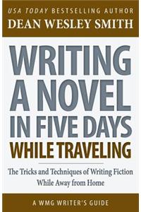 Writing a Novel in Five Days While Traveling