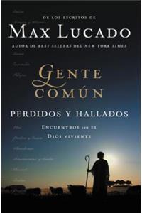 Gente común perdidos y hallados