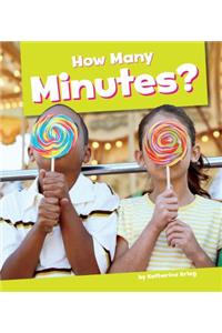 How Many Minutes?