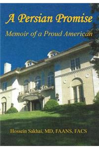 Persian Promise - Memoir of a Proud American