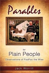 Parables for Plain People