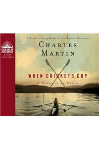 When Crickets Cry (Library Edition)