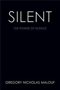 Silent: The Power of Silence