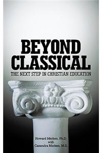 Beyond Classical
