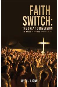 Faith Switch