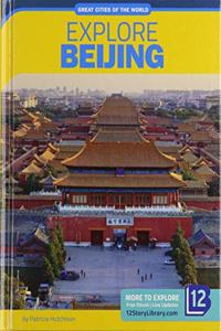 Explore Beijing