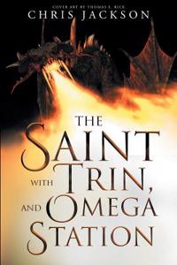 Saint with Trin, and Omega Station