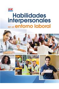 Soft Skills for the Workplace (Spanish Edition)