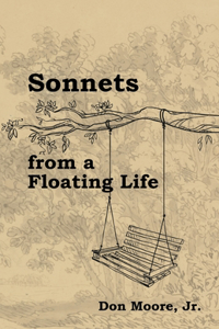 Sonnets from a Floating Life