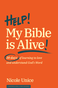 Help! My Bible Is Alive