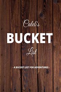 Caleb's Bucket List