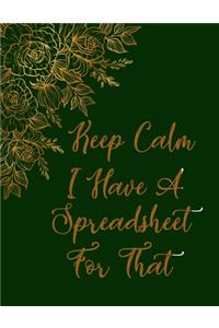 Keep Calm I Have A Spreadsheet For That notebook (Paperback, Green Cover)