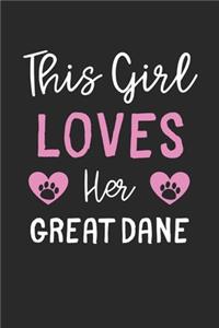This Girl Loves Her Great Dane