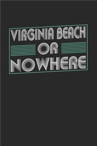 Virginia Beach or nowhere