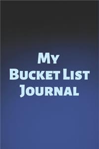 My Bucket List Journal