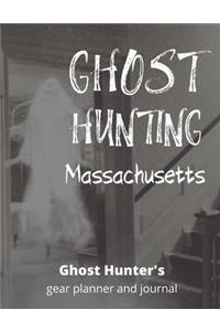 Ghost Hunting Massachusetts