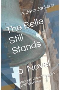Belle Still Stands