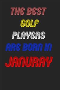 The Best Golf Players Are Born In January Notebook