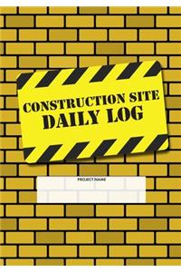 Construction Site Daily Log