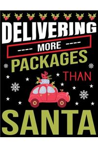 Delivering More Packages then Santa