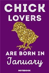 Chick Lovers Are Born In January