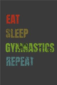 Eat Sleep Gymnastics Repeat