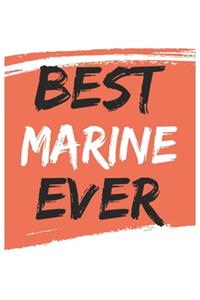 Best marine Ever marines Gifts marine Appreciation Gift, Coolest marine Notebook A beautiful