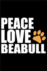 Peace Love Beabull
