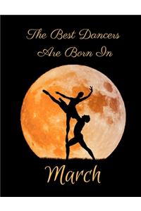 The Best Dancers Are Born In March