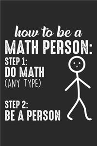 How to be a Math Person